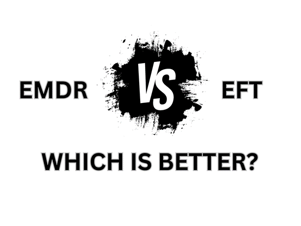 EMDR Vs. EFT - Which Should I Choose to Heal My Trauma?